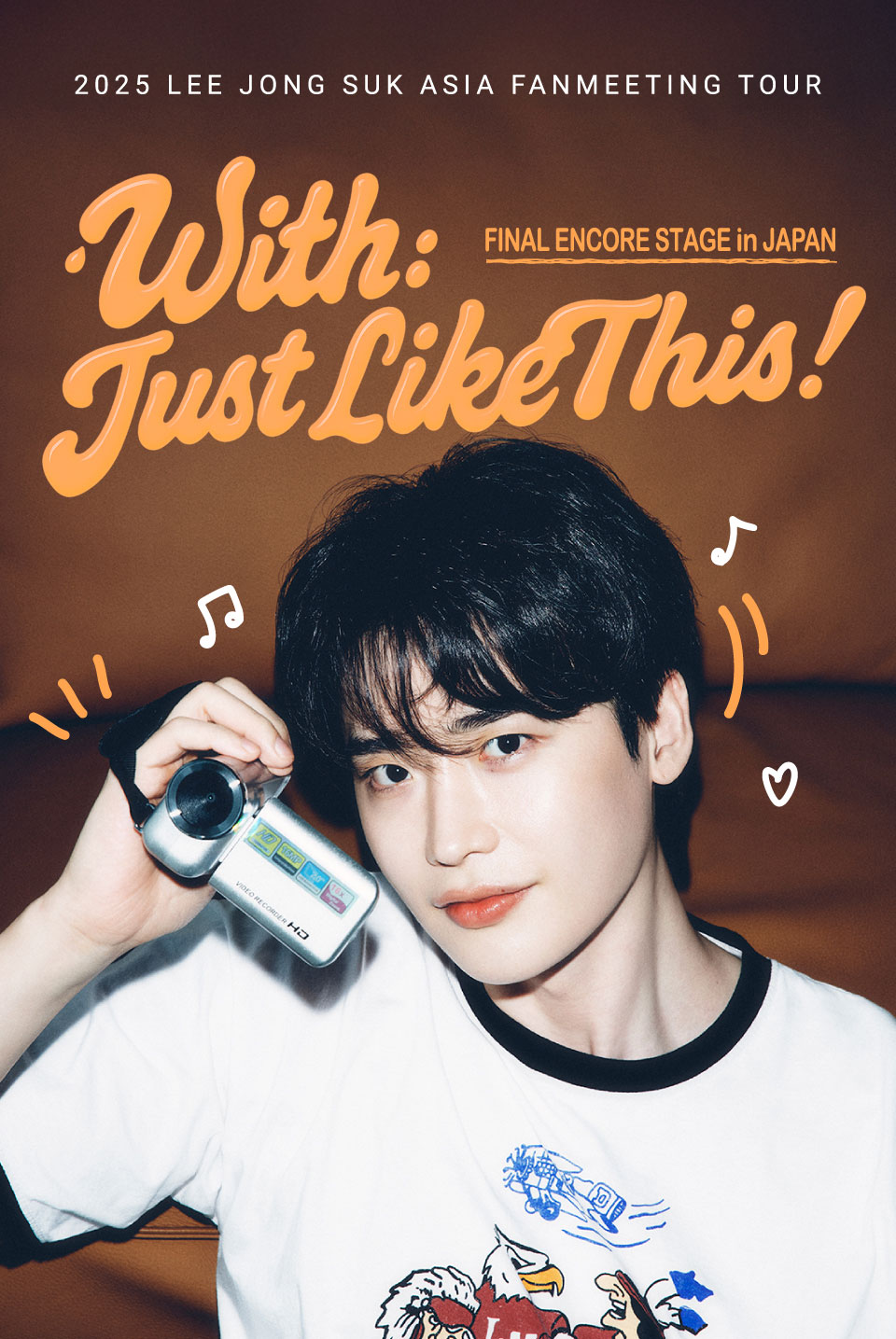 2025 LEE JONG SUK ASIA FANMEETING TOUR [With:Just Like This] FINAL