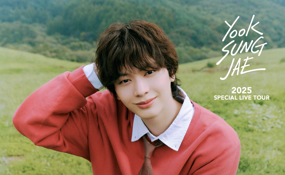 YOOK SUNG JAE 2025 SPECIAL LIVE TOUR 〜たったひとつの物語〜